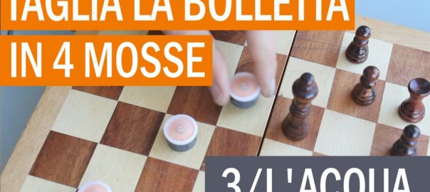 3/Taglia la bolletta in 4 mosse: scacco al re dell’acqua!